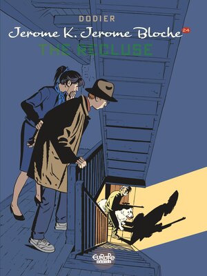 cover image of Jérôme K. Jérôme Bloche--Volume 24--The Recluse